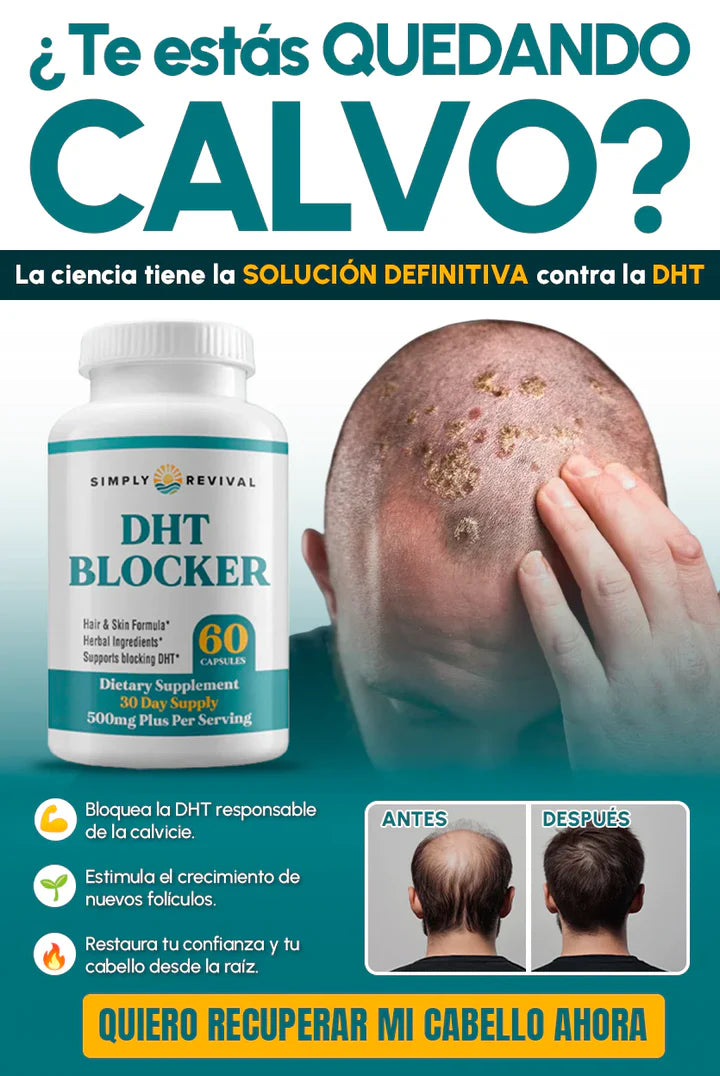 DHT BLOCK™ — Detén la Caída del Cabello Desde la Raíz y Reactiva tu Crecimiento 💥🛑